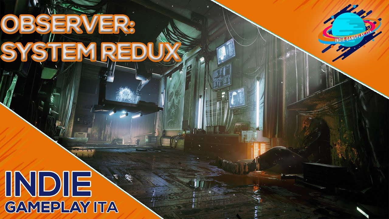 Observer: System Redux ▲ INVESTIGAZIONI CYBERPUNK! [Gameplay ita]