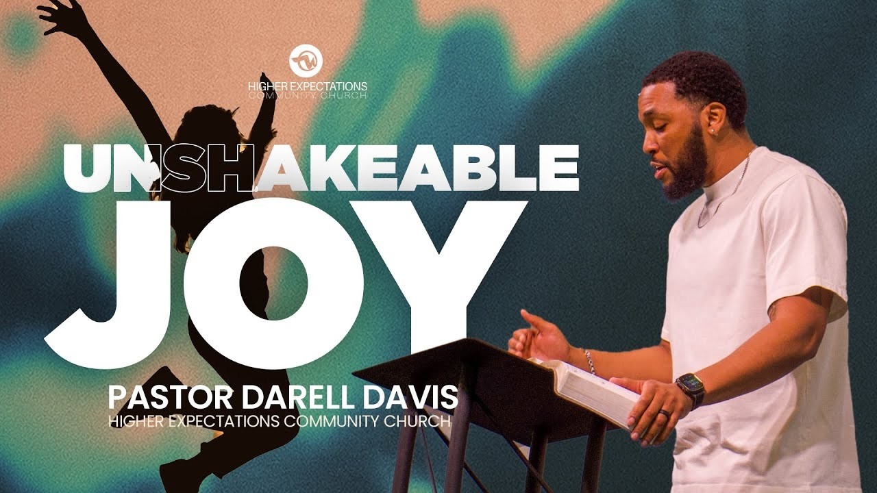 UNSHAKEABLE JOY   PASTOR DARELL DAVIS