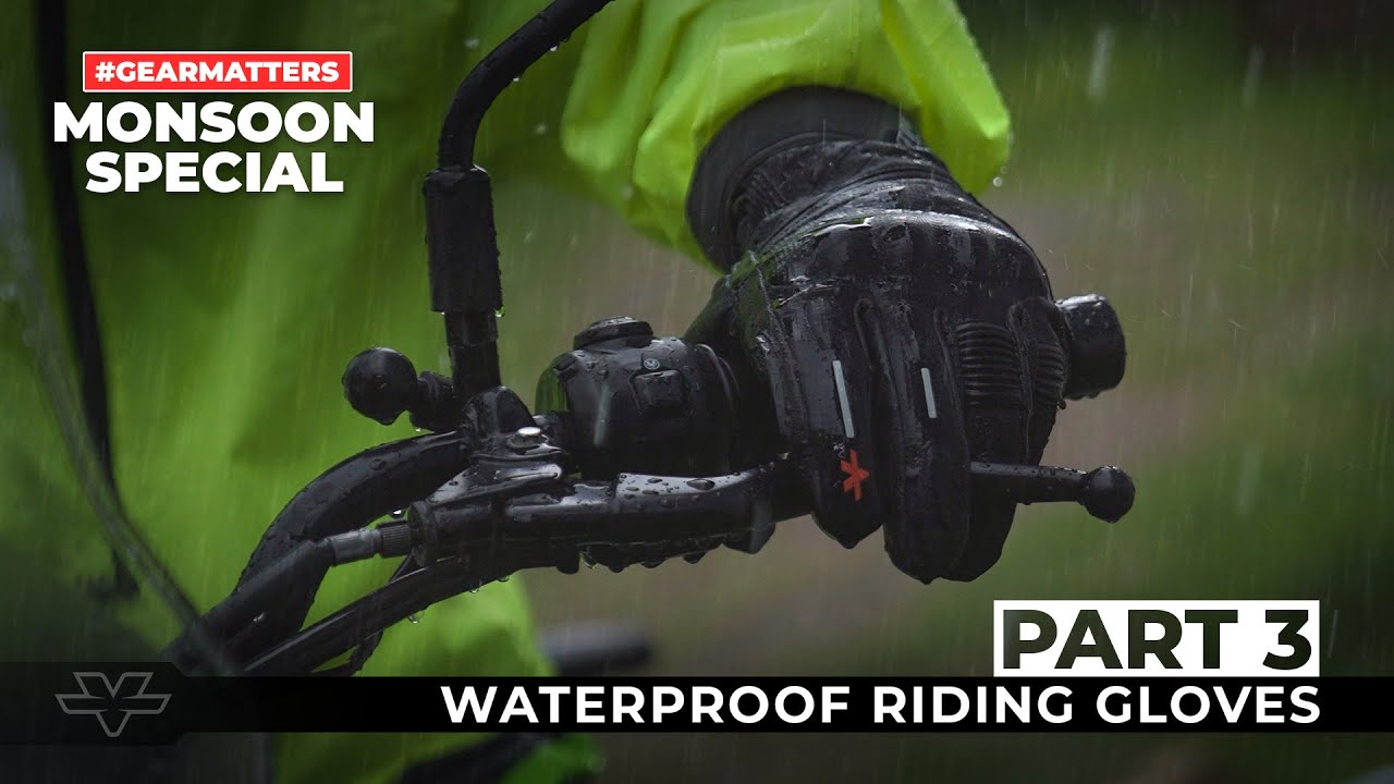 Waterproof Motorcycle Gloves for Monsoon Rides | #GearMatters