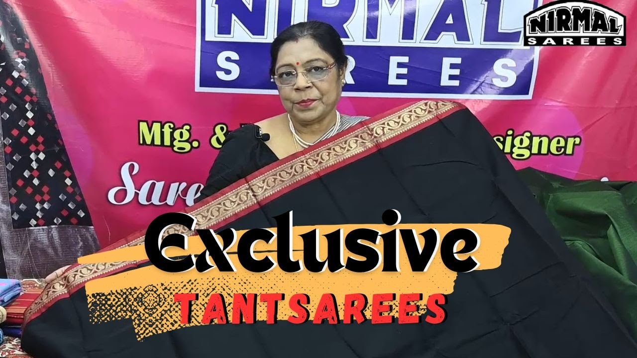 Exclusive Tant Sarees | Nirmal Sarees | Episode 225