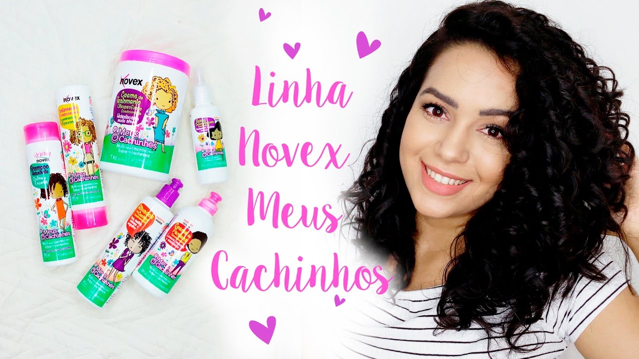 RESENHA: Linha Novex Meus Cachinhos - Embelleze
