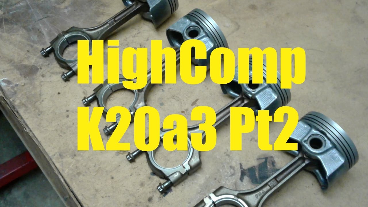 K20a2 Pistons Installed on K20a3 Rods
