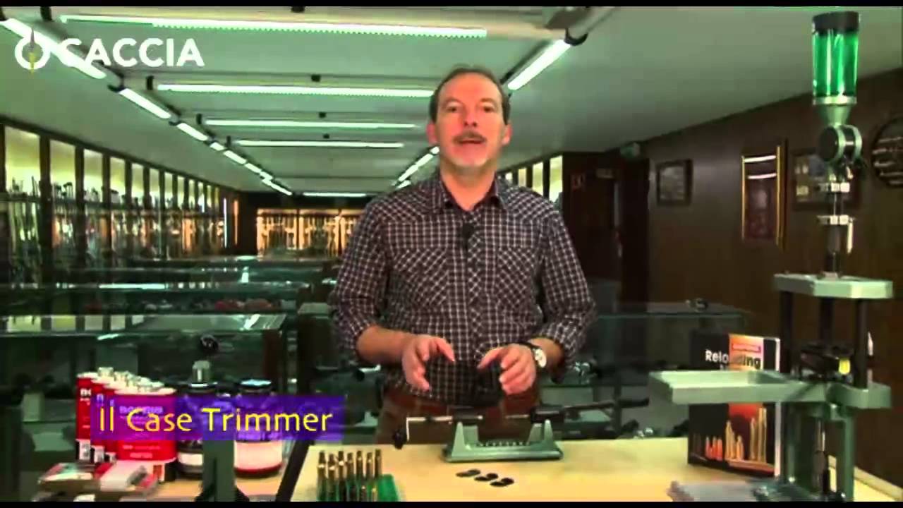 CACCIA TV SKY 235 - Manuale di ricarica p. 8:  Il case trimmer o tornietto