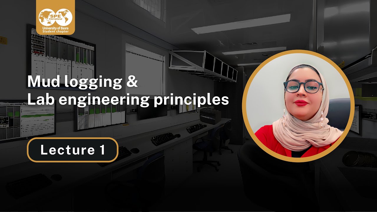 MUD LOGGING & LAB ENGINEERING PRINCIPLES | PART 1