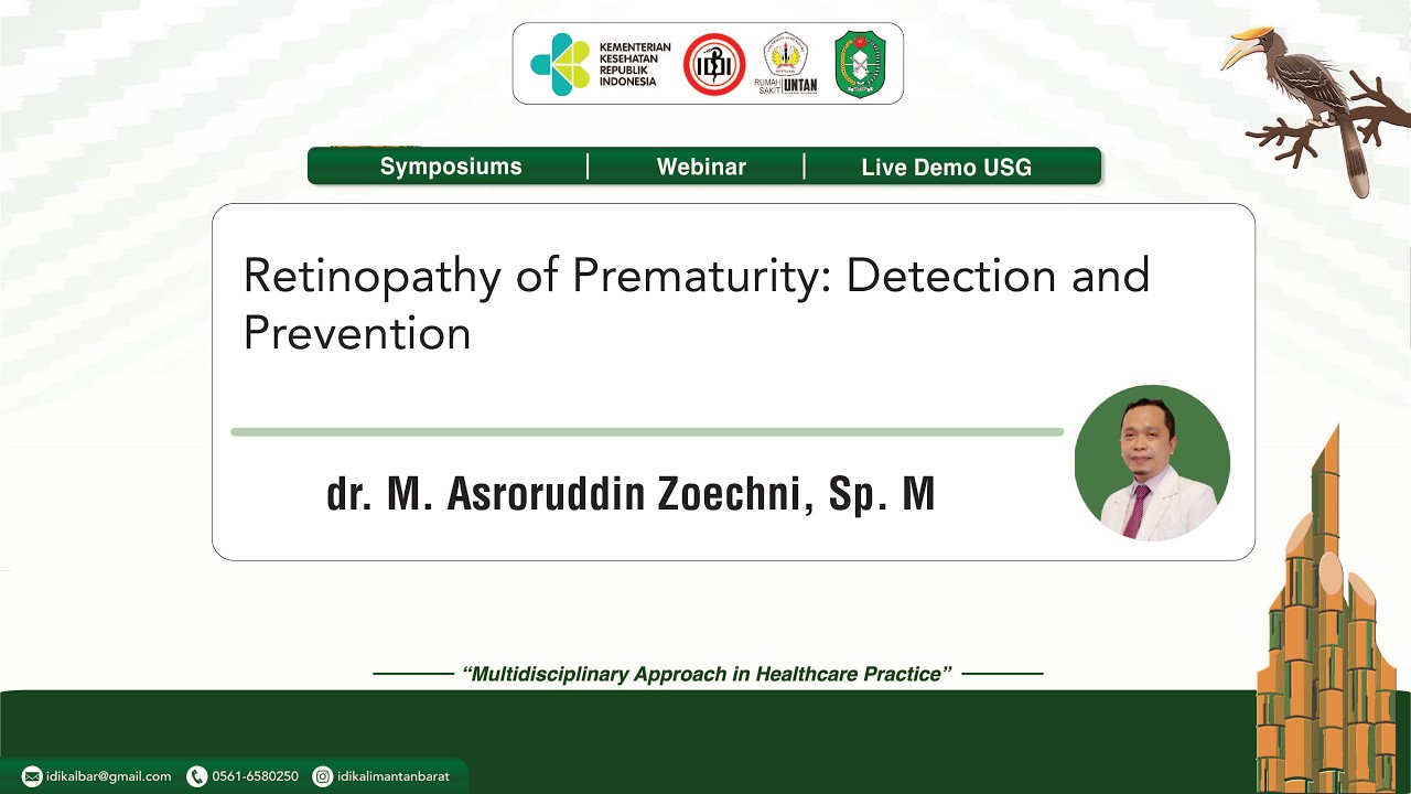 Webinar IDI KALBAR 9 - Retinopati Prematuritas - dr. M. Asroruddin Zoechni, Sp. M