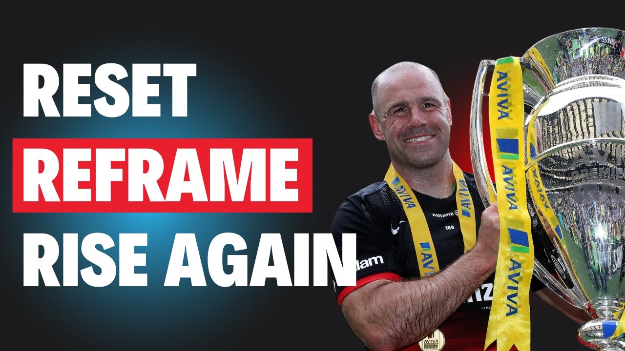 Reset. Reframe. Rise Again &mdash; Charlie Hodgson&rsquo;s Mindset for Life After Rugby