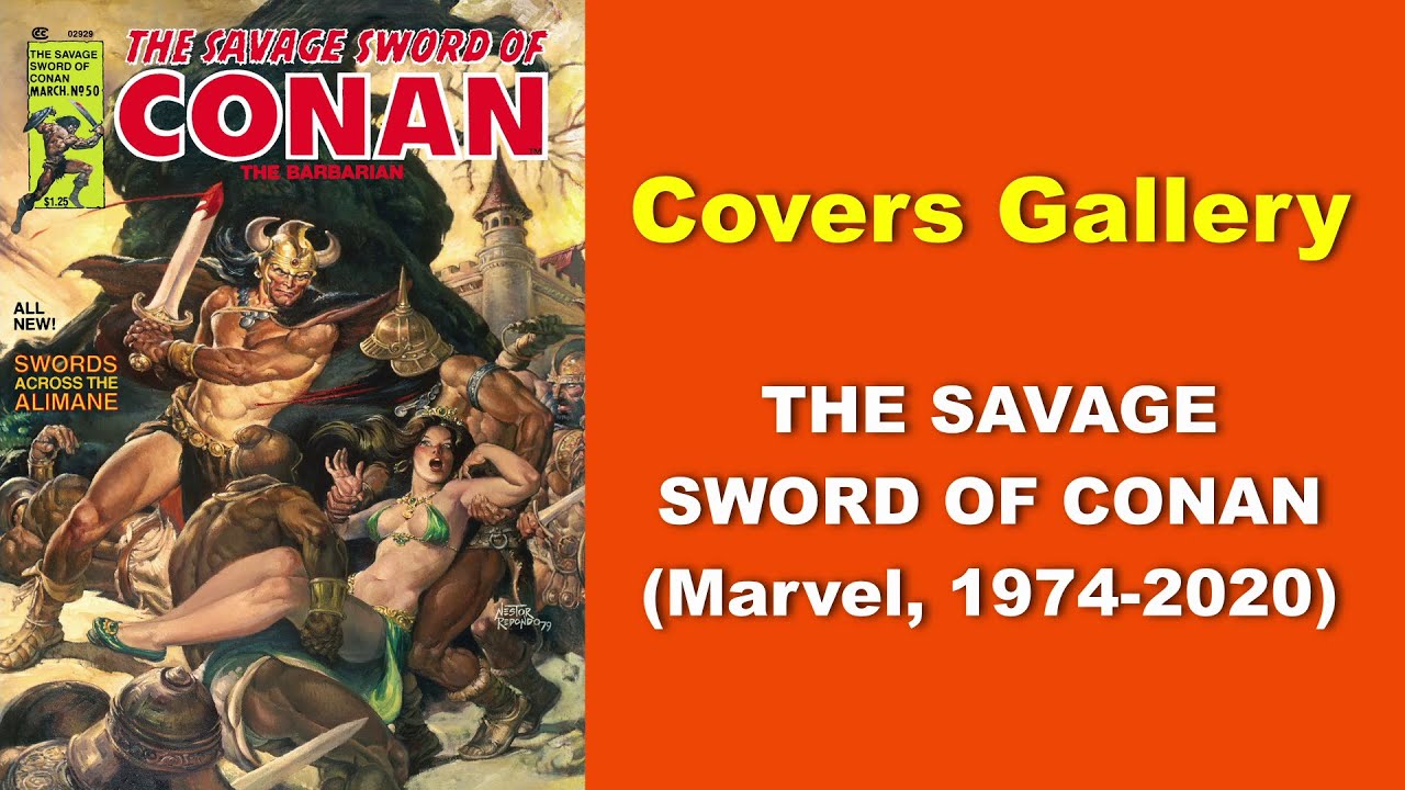 Comic Book Covers Gallery - The Savage Sword of Conan the Barbarian (1974-2020)