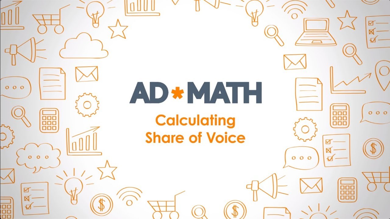 Share of Voice: How to Calculate it and Why It Matters (#AdMath)
