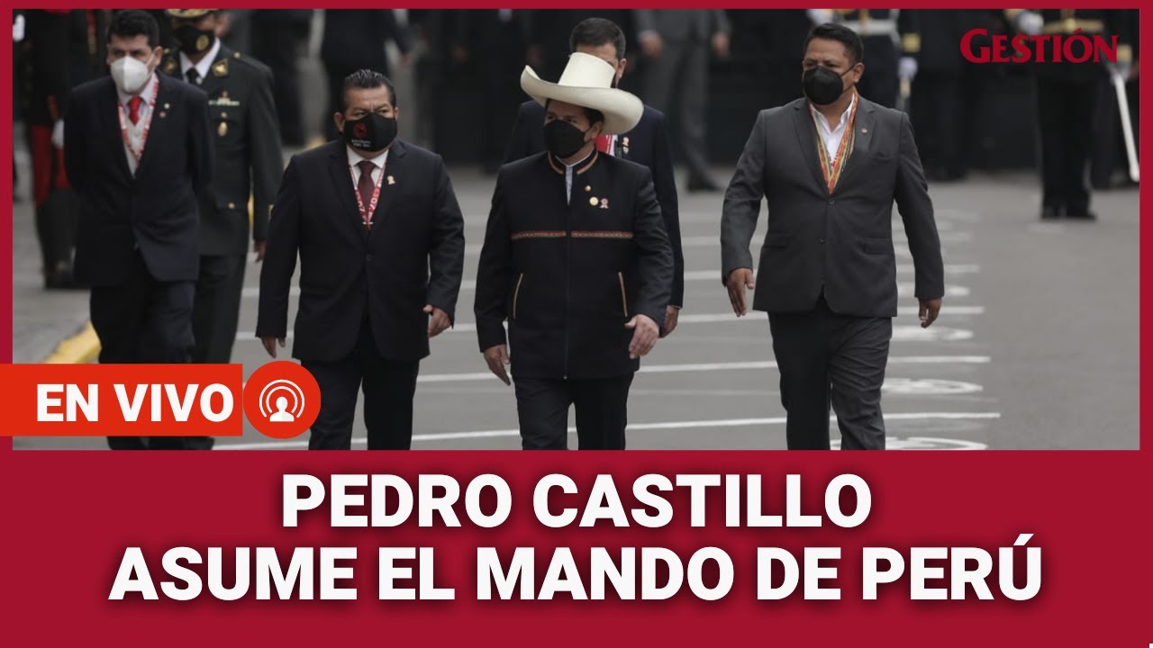 Pedro Castillo juramenta como presidente del Perú