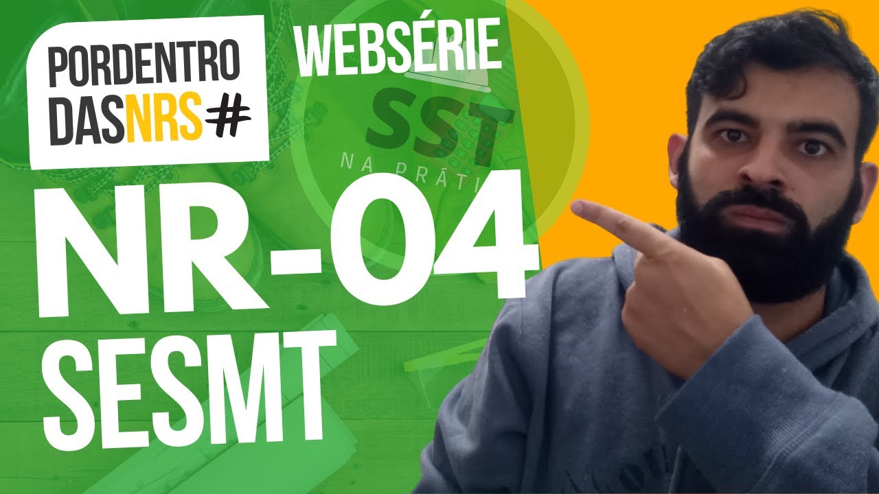 #PORDENTRODASNRS WEBS&Eacute;RIE  &ndash;  Norma Regulamentadora No. 4 (NR-4) - SESMT | #sesmt #seguran&ccedil;atrabalho