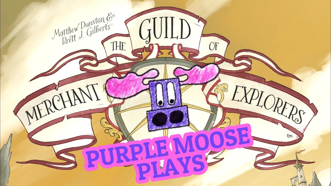 Purple Moose Plays...The Guild of Merchant Explorers (solo)
