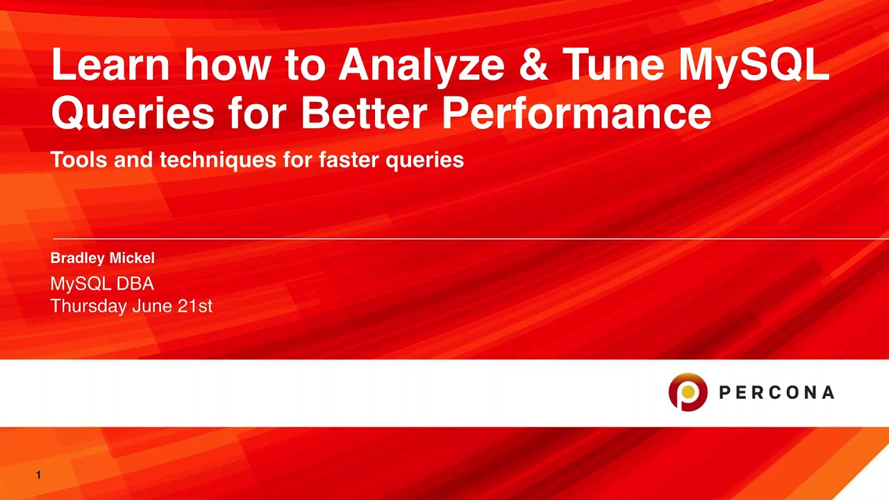 How to Analyze and Tune MySQL Queries for Better Performance - MySQL Tutorial