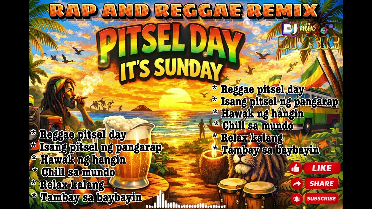 PITSEL DAY IT'S SUNDAY🌿🎶 | RAP AND REGGAE REMIX | BJ mix Music | PLEASE SUBSCRIBE☺️!! 