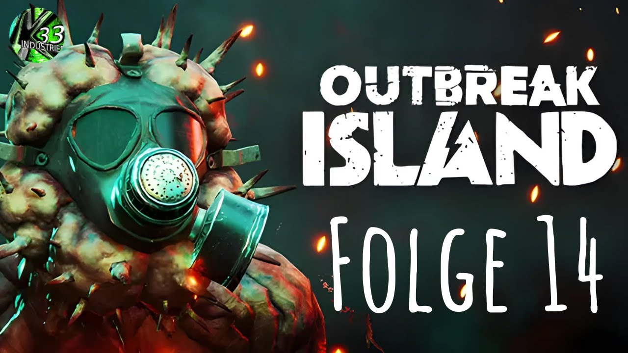 Outbreak Island Folge 14 - Wieder zuhause