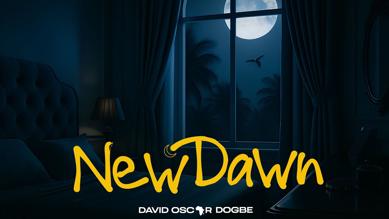 David Oscar Dogbe - New Dawn (Lyric Video 1) 