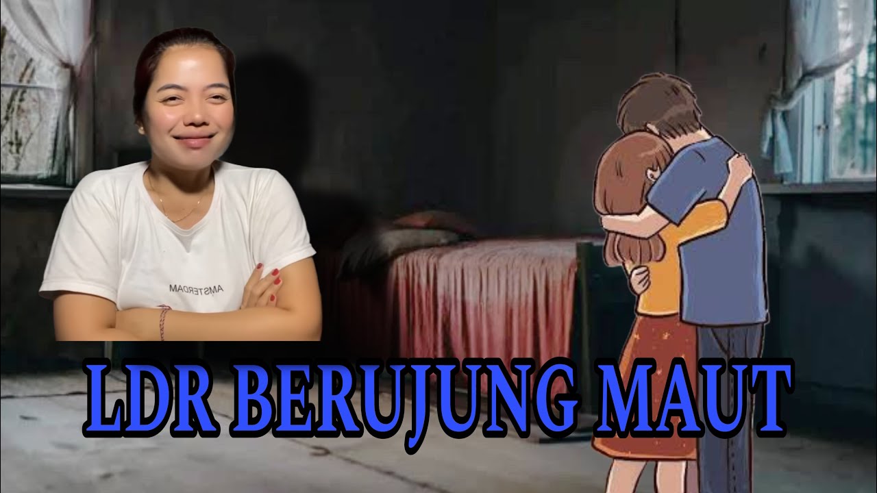 LDR BERUJUNG MAUT bagian 1. #kisahnyata #ldr #storytelling