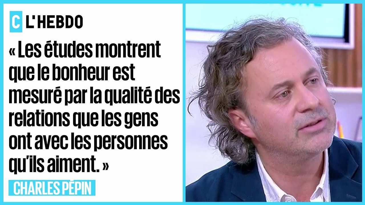 Le bonheur existe-il ? Avec Marianne Chaillan et Charles Pépin - C l’hebdo la suite - 13/11/2021