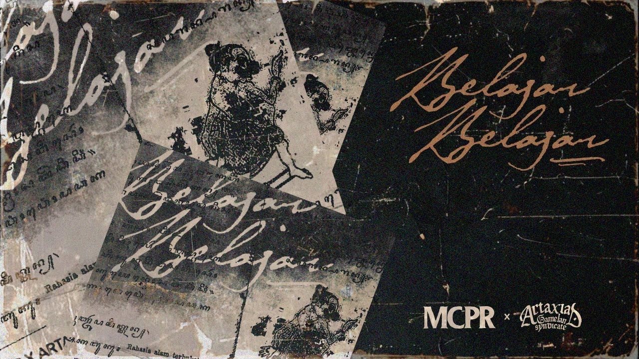 MCPR feat ARTAXIAD GAMELAN - Belajar Belajar (Official Video)