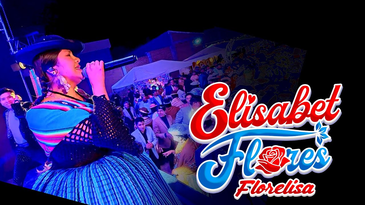 ELISABET FLORES FLORELISA EN VIVO 2025