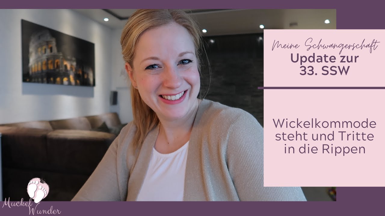 Schwangerschaftsupdate aus der 33. SSW | Meine Schwangerschaft