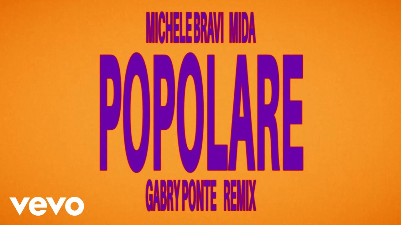 Michele Bravi, Mida - Popolare (Gabry Ponte Remix) (Official Lyrics Video)