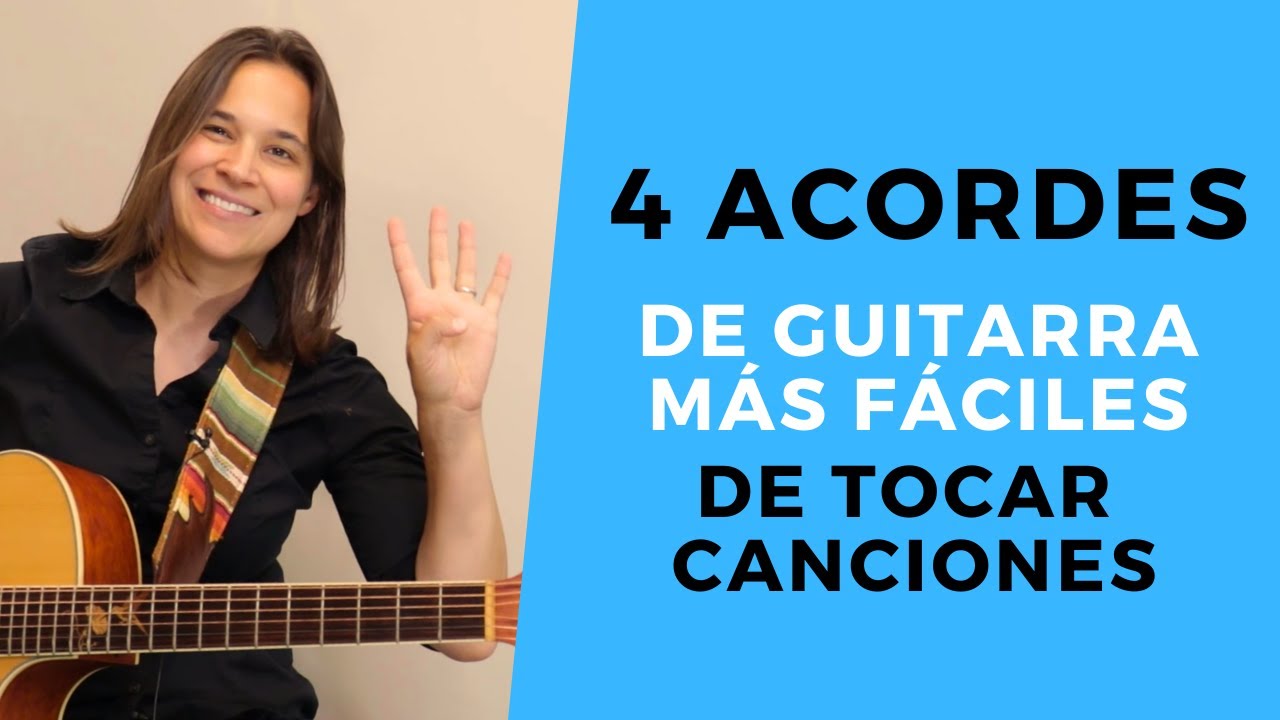 4 Acordes de Guitarra para Principiantes F&Aacute;CILES para Canciones REALES