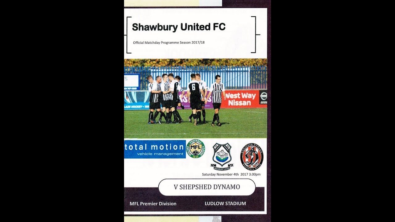 Shawbury United F.C. V Shepshed Dynamo F.C. Total Motion M.F.L. 2017/2018