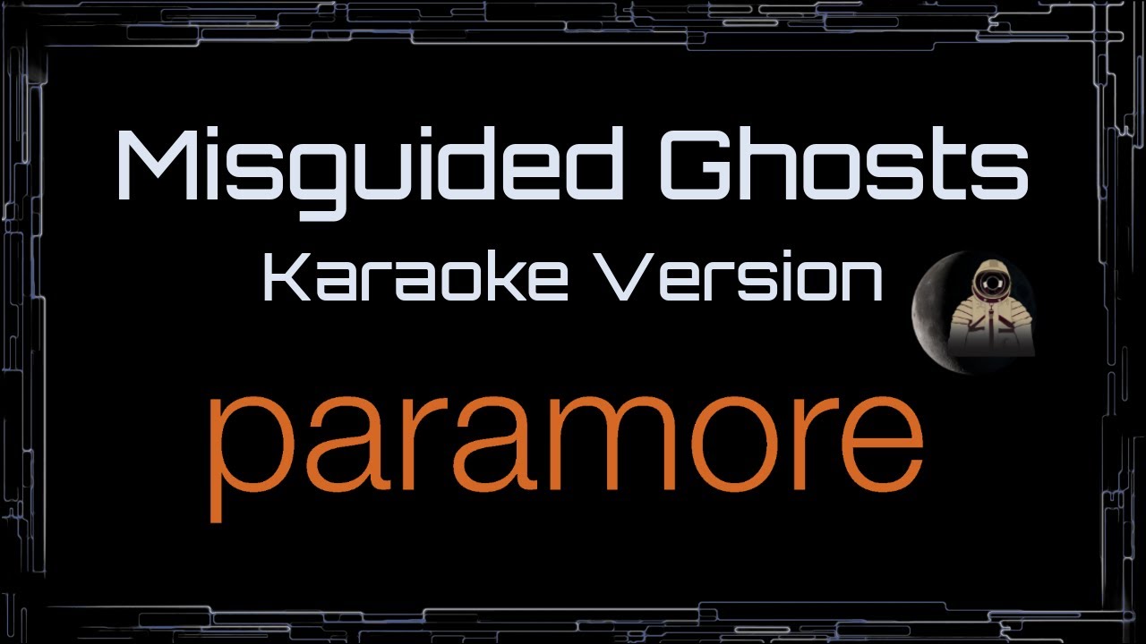 Paramore • Misguided Ghosts (CC Karaoke / Instrumental)