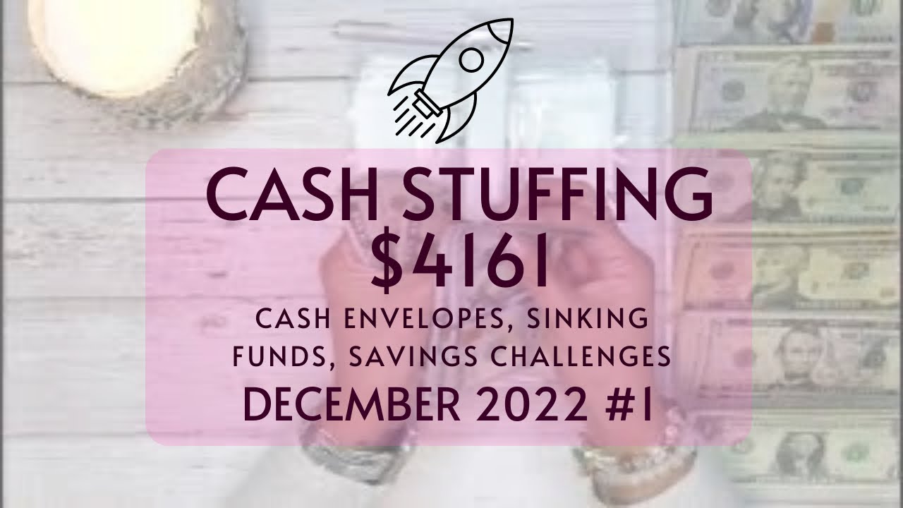 CASH STUFFING $4162!! | SINKING FUNDS | CASH ENVELOPES | SAVINGS CHALLENGES | DECEMBER 2022 #1
