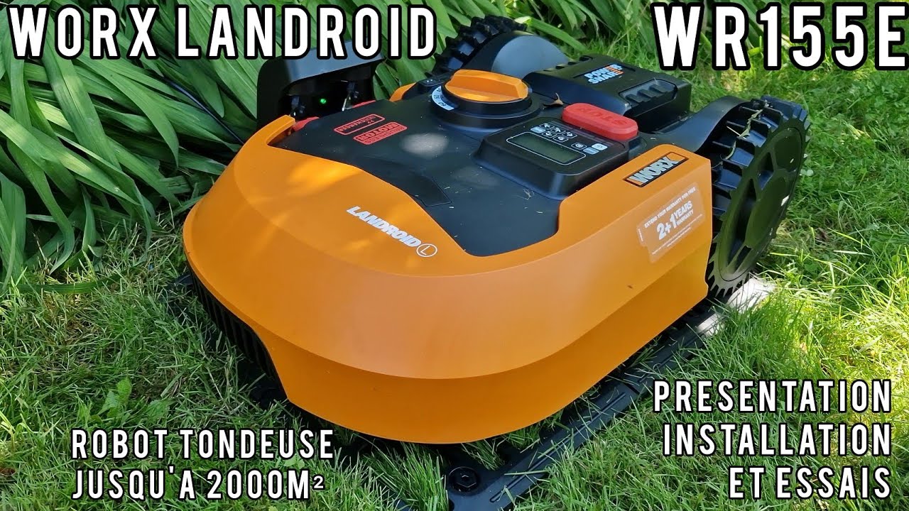 [WORX] LANDROID - Installation et mise en service du robot tondeuse WR155E jusqu'à 2000m²