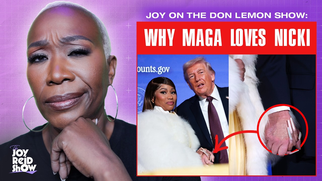 Joy On The Don Lemon Show: Why MAGA Loves Nicki | The Joy Reid Show
