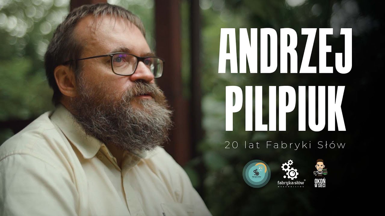 20 lat Fabryki Słów - Andrzej Pilipiuk