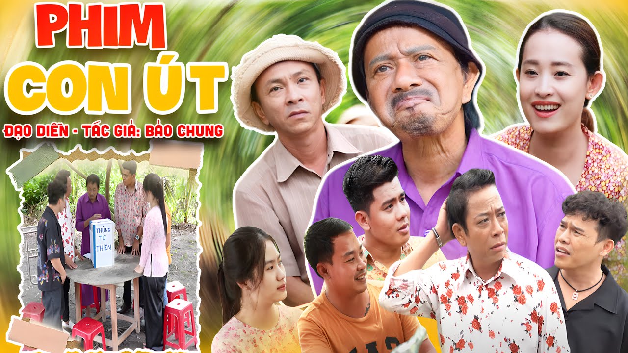 Hài Bảo Chung 2025 | CON ÚT - Hài Bảo Chung, Dũng Nhí, Thùy Kim Khiết Mới Nhất 2025 | Cười Bể Bụng