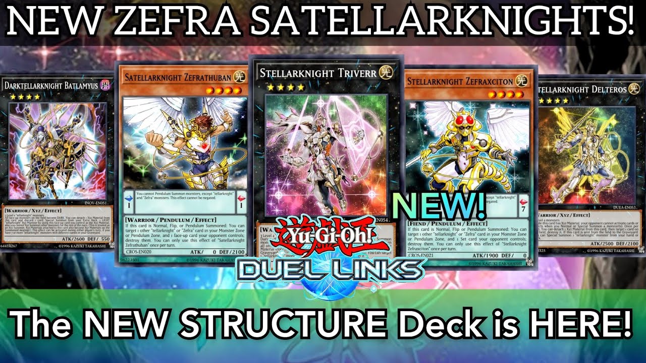 NEW SATELLARKNIGHTS Structure Deck! ft. ZEFRA Pendulums & STELLARKNIGHT TRIVERR [Duel Links]