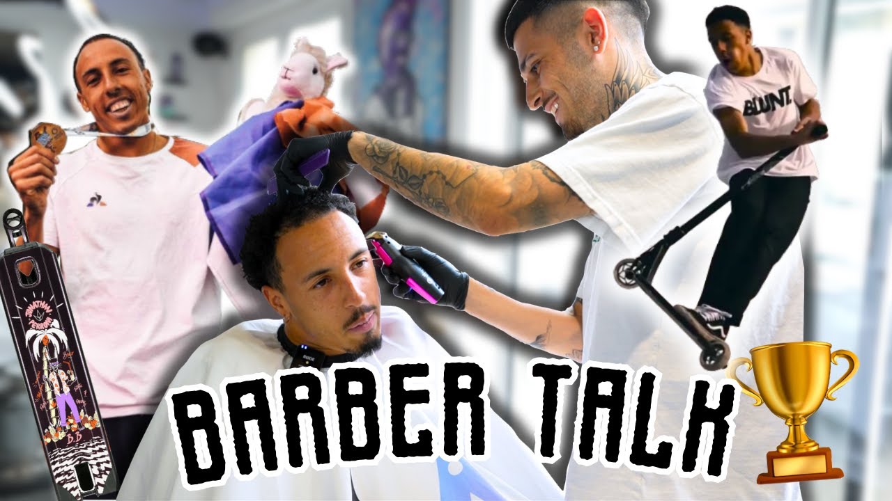 BARBER TALK avec Jonathan Perroni - double champion du monde de  trottinette freestyle