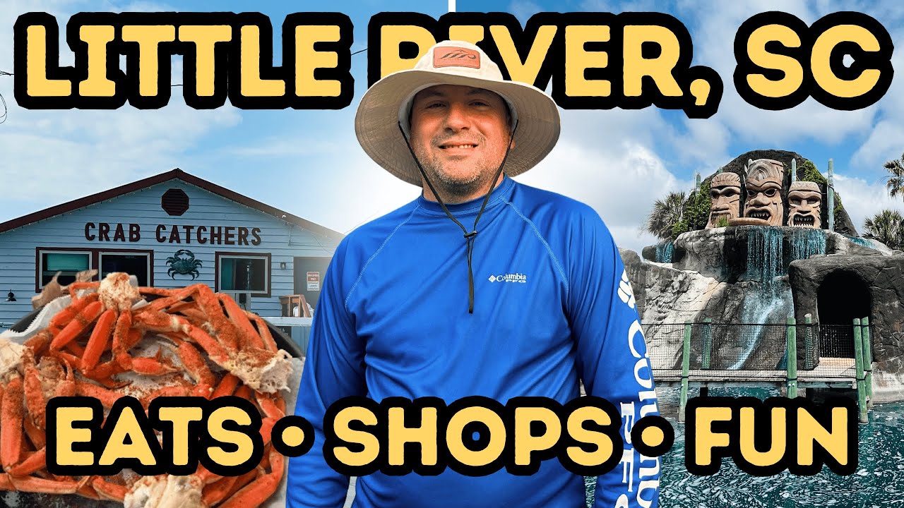 Lifestyles Edition: Top Things to Do in Little River, SC | Fun, Food & Waterfront Adventures!
