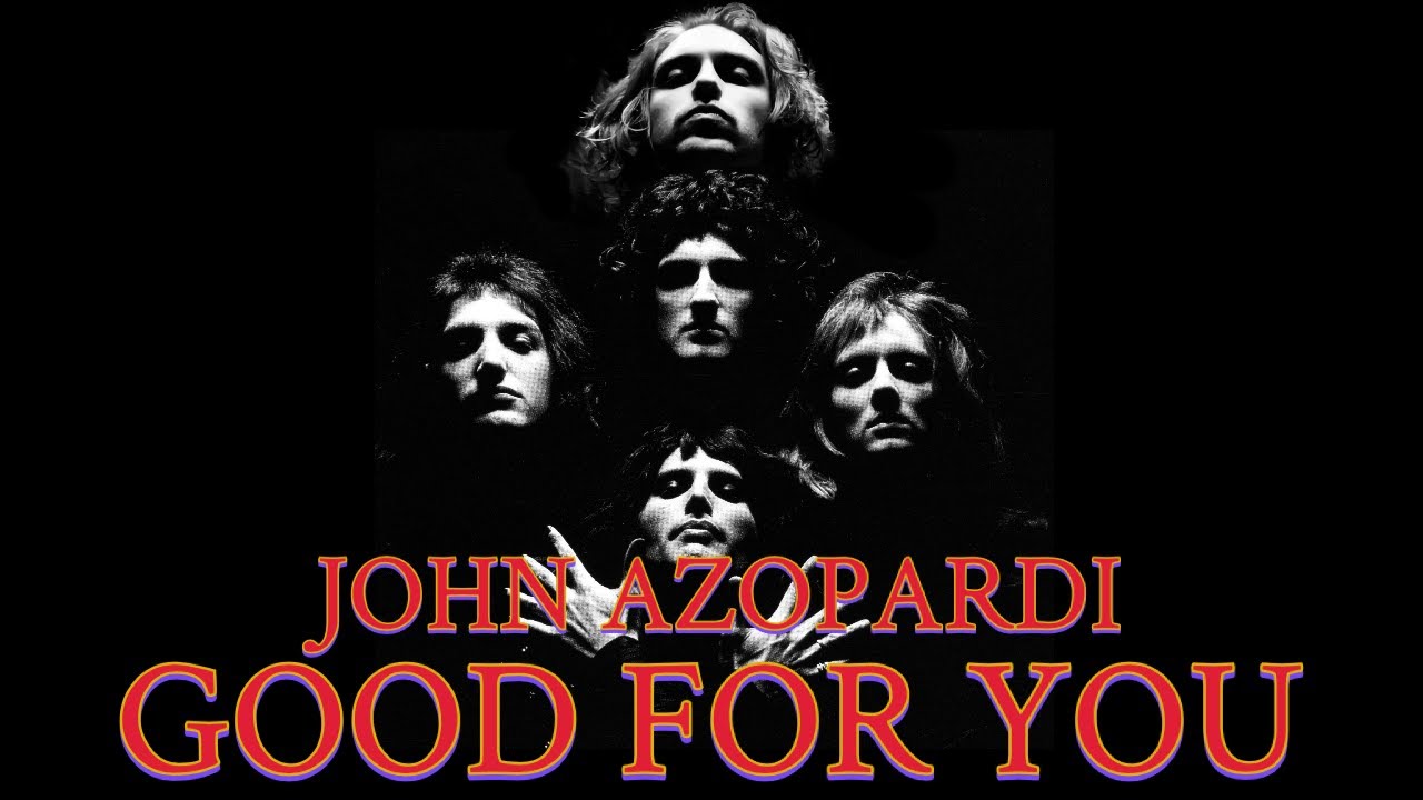 JOHN AZOPARDI - GOOD FOR YOU | A Song Inspired By QUEEN