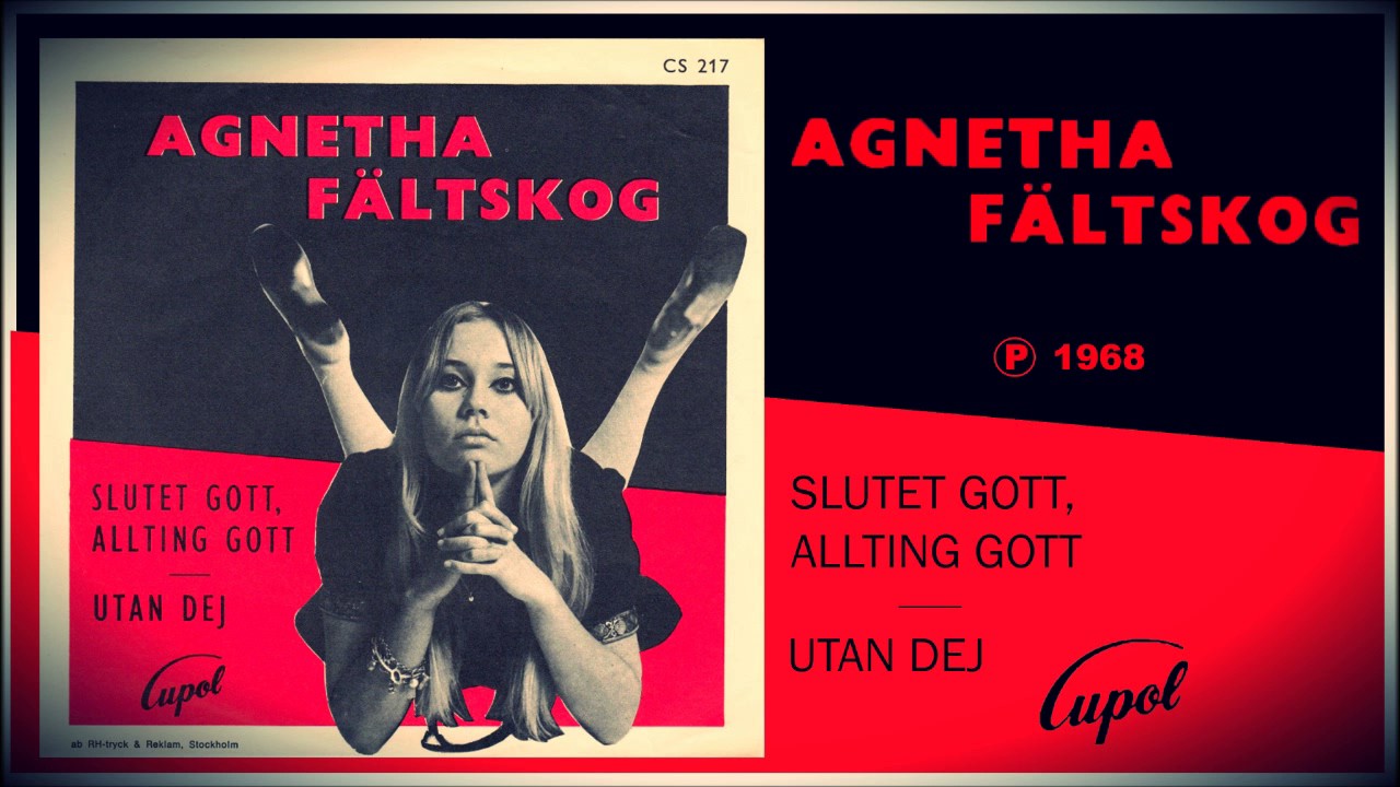 Agnetha Fältskog - Slutet Gott, Allting Gott / Utan Dej (FULL SINGLE) - 1968