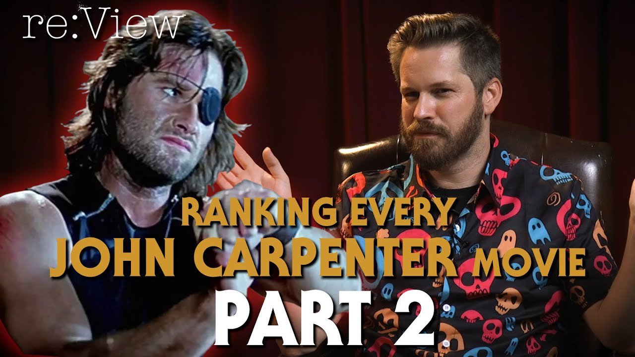 Ranking Every John Carpenter Movie (part 2 of 3) - re:View