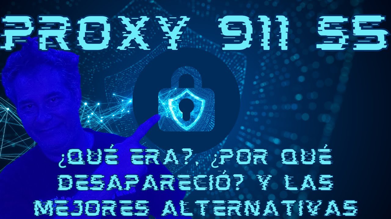 Todo sobre Proxy 911 S5: Qu&eacute; Era, Por Qu&eacute; Desapareci&oacute; y las Mejores Alternativas