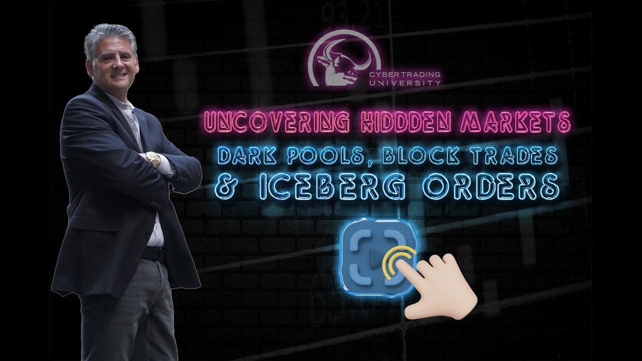 Uncovering Hidden Markets: Dark Pools, Block Trades & Iceberg Orders