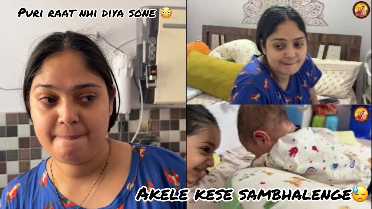Laddu ne nhi sone diya puri raat 😓|| akele kese sambhale 😕