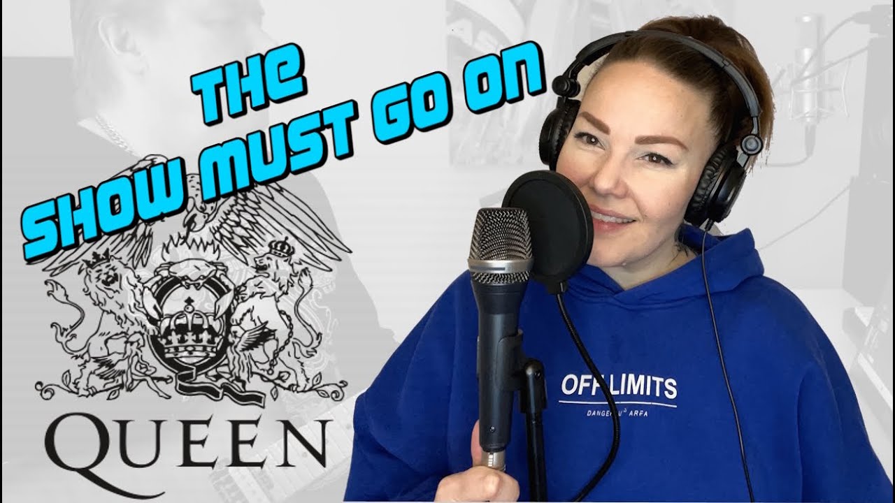 The show must go on - Queen cover