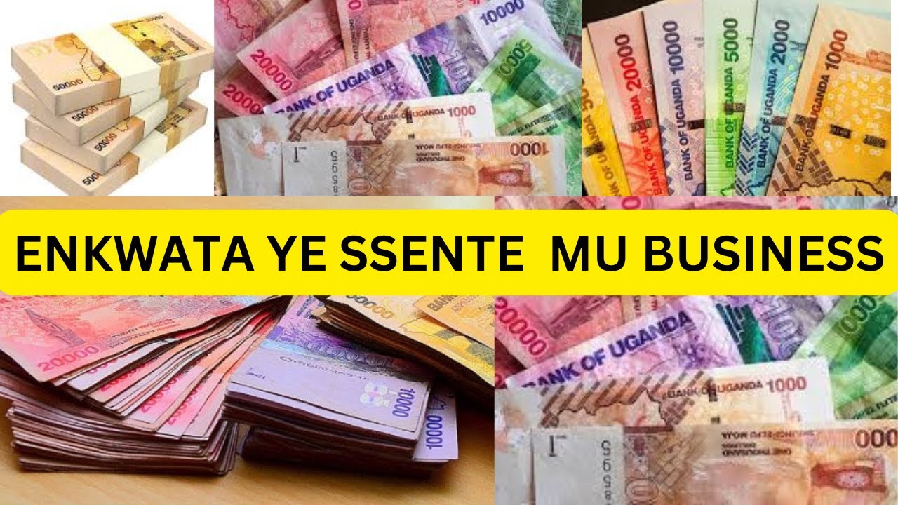 ENKWATA YENSIMBI ENKALU (CASH) MU BUSINESS ZAFFE (CASH MANAGEMENT IN BUSINESS)