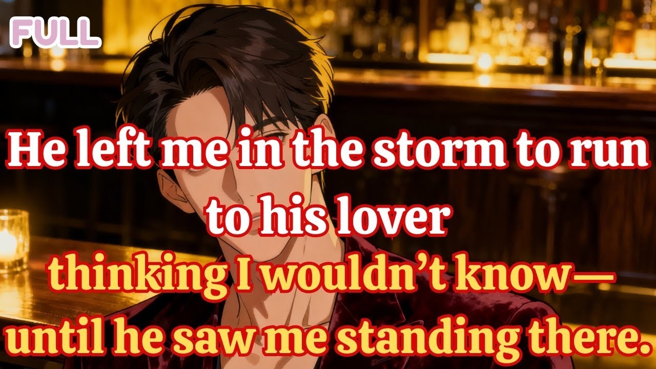 He left me in the storm to run to his lover, thinking I wouldn’t know—until he saw me standing there