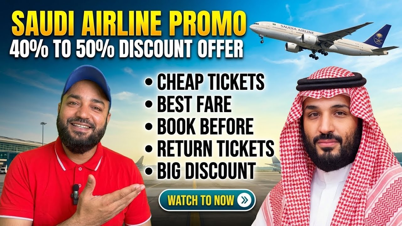 Saudi Airline Promo 40% to 50% Discount Offer