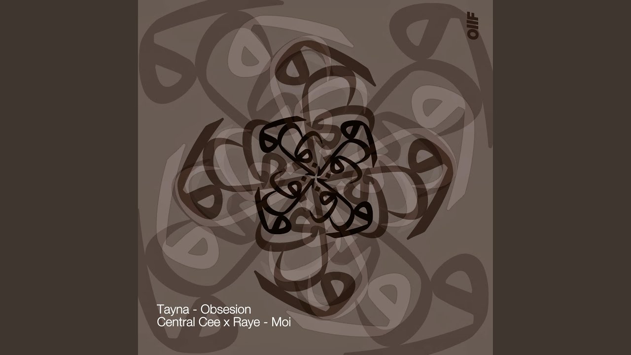 Tayna Obsesion X Central Cee & Raye Moi