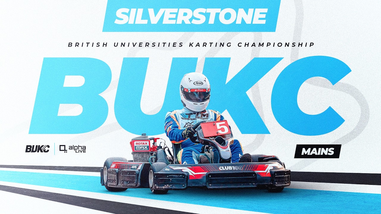 BUKC LIVE | Silverstone | Mains Rounds 7 & 8 | 2026 British Universities Karting Championship