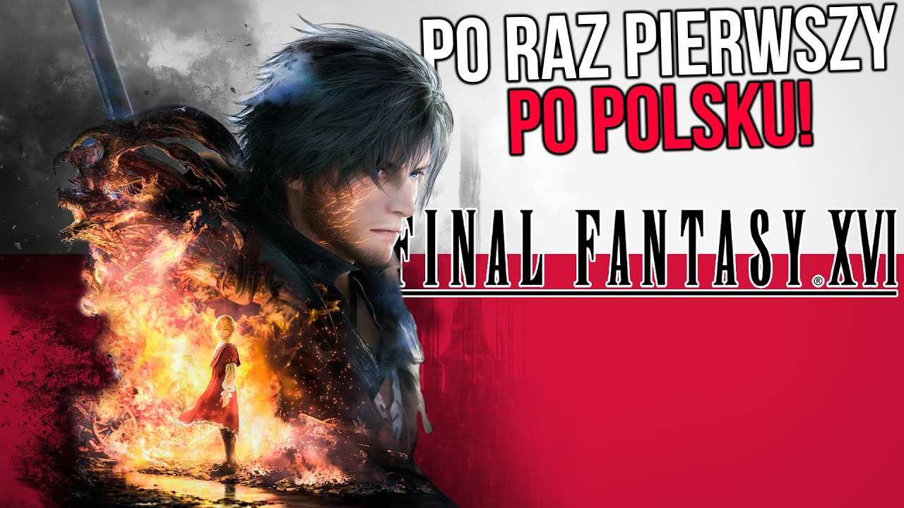 FANTASY RPG jakiego jeszcze nie było! | Final Fantasy 16 PL [#1]