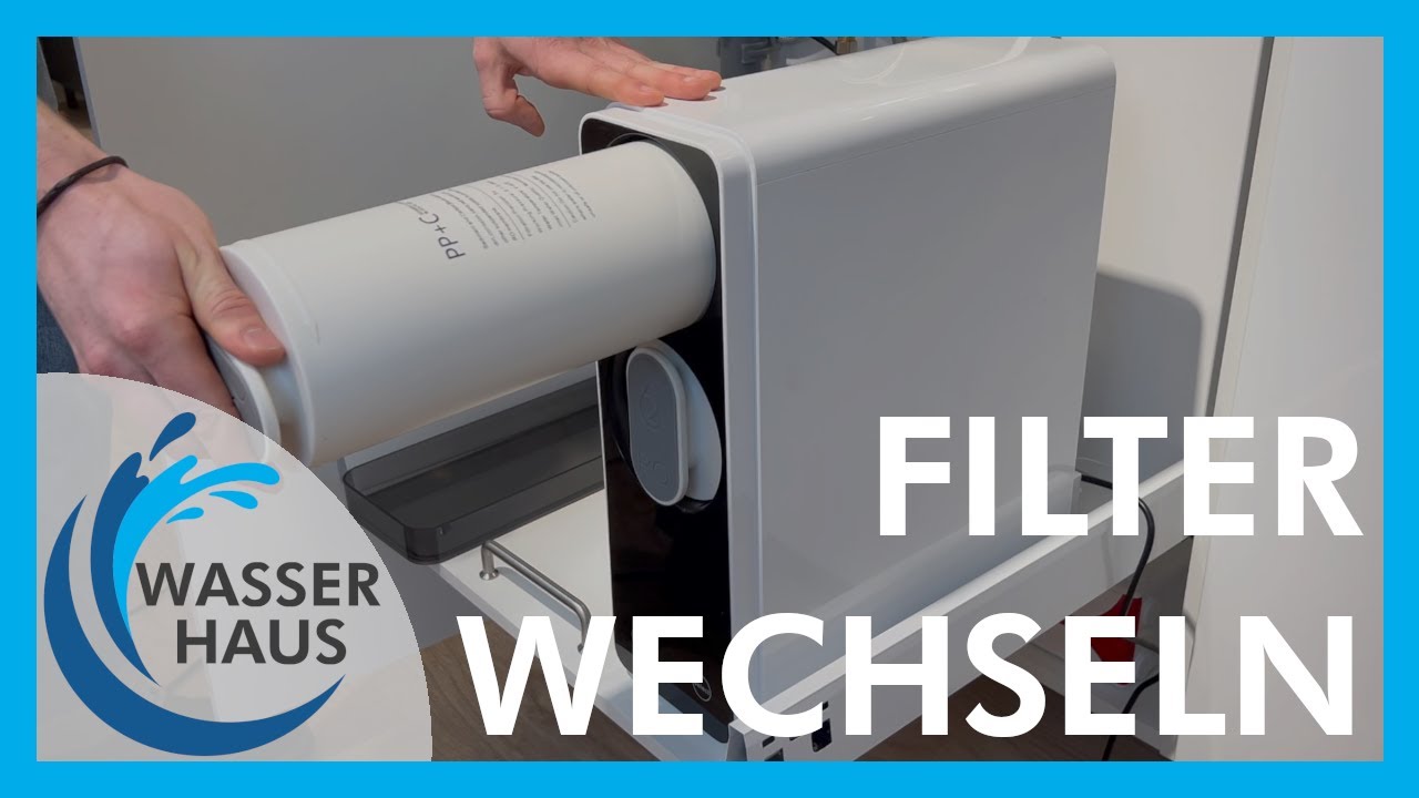 Easy Flow Filterwechsel - Ganz einfach | WASSERHAUS Deutschland GmbH